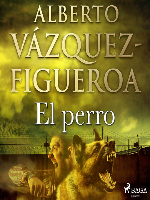 Title details for El Perro by Alberto Vázquez Figueroa - Available